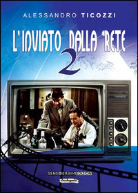 9788867931835 - L'inviato dalla rete. Vol. 2