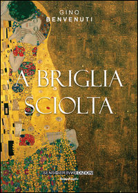 9788867932269 - A briglia sciolta