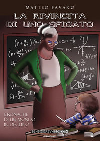 9788867933402 - La rivincita di uno sfigato