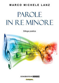9788867934706 - Parole in re minore. Silloge poetica