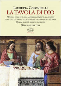 9788867992355 - La tavola di Dio. Ediz. illustrata