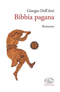 9788867992973 - Bibbia pagana