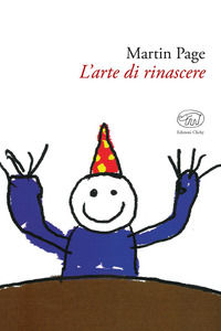 9788867994229 - L'arte di rinascere