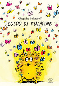 9788867996001 - Colpo di fulmine. Ediz. a colori