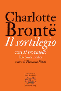9788867998296 - Il sortilegio. Con Il trovatello