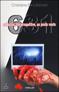 9788868011307 - 631. Sei occhi, tre prospettive, un posto vuoto