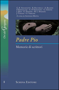 9788868060688 - Padre Pio. Memorie di scrittori