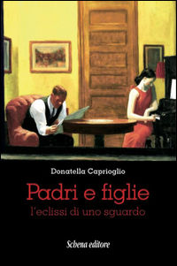 9788868061074 - Padri e figlie. L'eclissi di uno sguardo