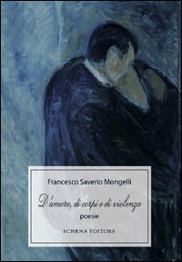 9788868061135 - D'amore, di corpi e di violenza