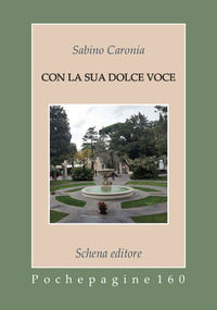 9788868062392 - Con la sua dolce voce