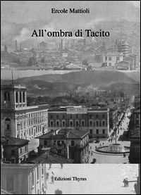 9788868080488 - All'ombra di Tacito