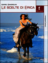 9788868101879 - Le scelte di Erica