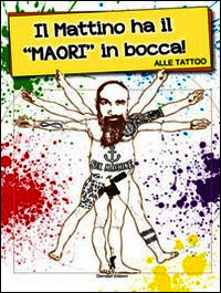 9788868101961 - Il mattino ha il Maori in bocca