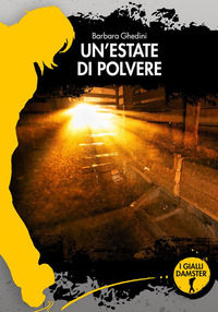 9788868105563 - Un'estate di polvere