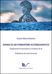9788868126452 - Diario di un formatore autobiografico. Esperienze di narrazione e scritture di sé