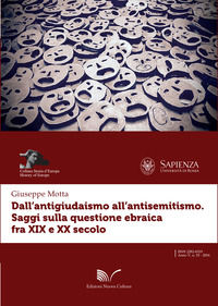 9788868126780 - Dall'antigiudaismo all'antisemitismo. Saggi sulla questione ebraica fra XIX e XX secolo