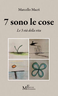 9788868152437 - 7 sono le cose. Le 3 età della vita