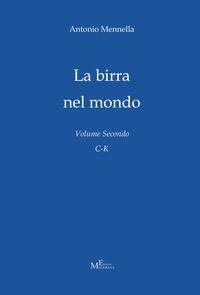 9788868152734 - La birra nel mondo. Vol. 2: C-K