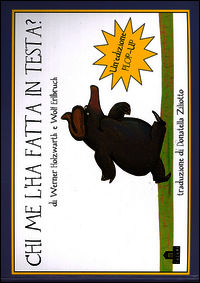 9788868214401 - Chi me l'ha fatta in testa? Il libro pop-up