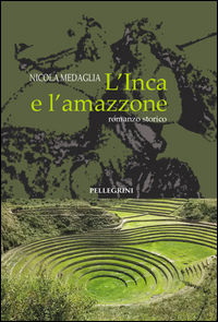 9788868223786 - L'inca e l'amazzone