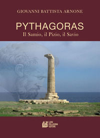 9788868229320 - Pythagoras. Il Samio, Il Pizio, Il Savio