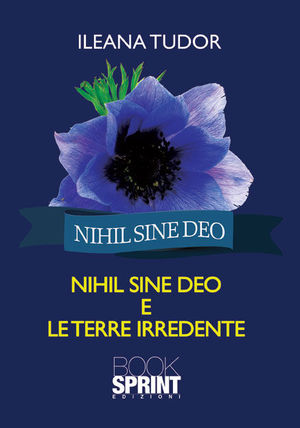 9788868231002 - Nihil sine deo e le terre irredente