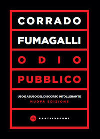 9788868265052 - Odio pubblico. Uso e abuso del discorso intollerante