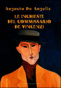 9788868267636 - Le inchieste del commissario De Vincenzi