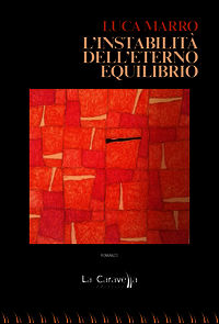 9788868271251 - L'instabilità dell'eterno equilibrio