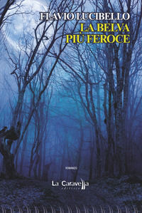 9788868274511 - La belva più feroce