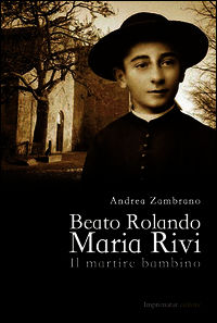 9788868300920 - Beato Rolando Maria Rivi