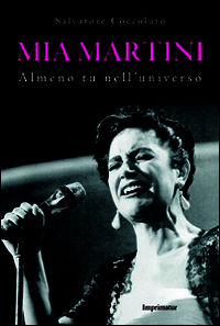 9788868302290 - Mia Martini. Almeno tu nell'universo