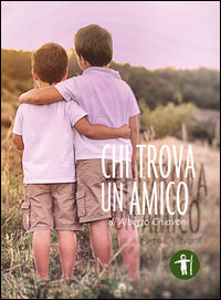 9788868311322 - Chi trova un amico