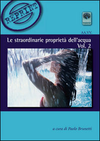 9788868320843 - Le straordinarie proprietà dell'acqua. Vol. 2