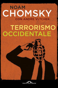9788868333966 - Terrorismo occidentale. Da Hiroshima ai droni