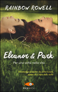 9788868368173 - Eleanor e Park. Per una volta nella vita