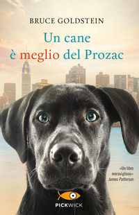 9788868368531 - Un cane è meglio del Prozac