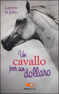 9788868369545 - Un cavallo per un dollaro