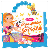 9788868373351 - Io sono la principessa delle farfalle. Con gadget