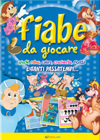 9788868374150 - Fiabe da giocare. E tanti passatempi. Ediz. a colori