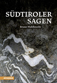 9788868391829 - Südtiroler Sagen