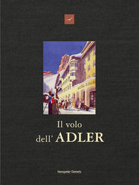 9788868391959 - Il volo dell'Adler
