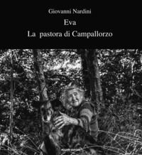 9788868471958 - Eva la pastora di Campallorzo