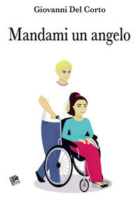 9788868472962 - Mandami un angelo