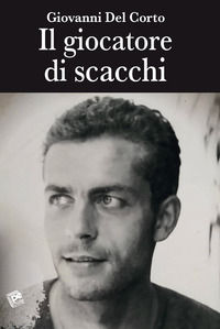 9788868473105 - Il giocatore di scacchi