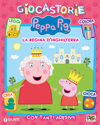 9788868480844 - Peppa e la regina d'Inghilterra. Giocastorie. Con adesivi. Ediz. illustrata