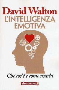 9788868491031 - L'intelligenza emotiva. Che cos'è e come usarla