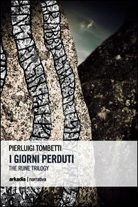 9788868510329 - I giorni perduti. The rune trilogy. Vol. 1