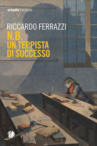 9788868511753 - N.B. Un teppista di successo