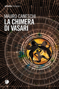 9788868512743 - La chimera di Vasari